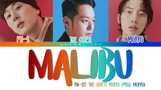 pH-1 - 'Malibu’ Feat. The Quiett, Mokyo (Prod. Mokyo)  (Color Coded Lyrics HAN/ROM/ENG)