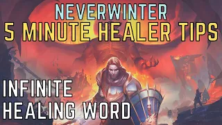 Neverwinter 5 Minute Healer Tip - Devout Cleric Infinite Healing Word