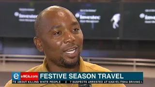 The festive season brings with it a flurry of people traveling