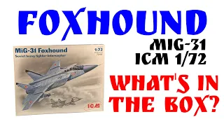 FOXHOUND ICM MiG-31 jet fighter 1/72nd scale kit - What's in the box? 1080p