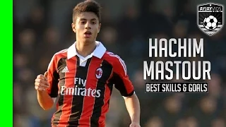 Hachim Mastour |Best Skills & Goals| HD |