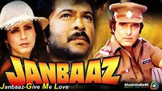 Janbaaz Give Me Love