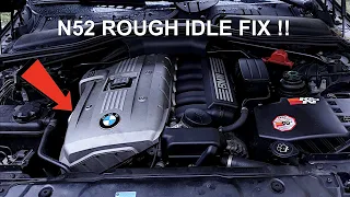 BMW N52 Rough Idle No Codes , Rough Running , Loss Of Power (Here Is The Fix)