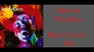 Man in the Box - Alice in Chains Bass Tab / Cover