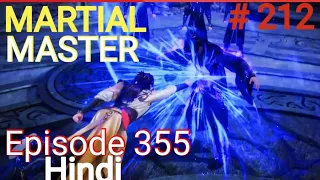 [Part 212] Martial Master explained in hindi | Martial Master 355 explain in hindi #martialmaster