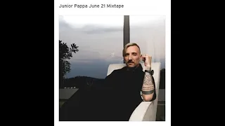 Junior Pappa June 21 Mixtape