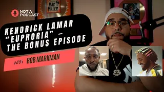 Kendrick Lamar "euphoria" What We Missed [Bonus Episode]