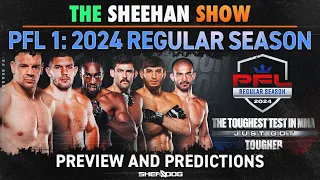 The Sheehan Show: PFL 1 Regular Season Preview