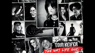 Tom Keifer - Nobody’s Fool feat. Lzzy Hale - The Way Life Goes Deluxe Edition
