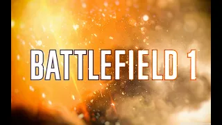 Battlefield 1 прохождение #2 Изо всех сил