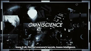 ★ omniscience - know-it-all + find out everyone's dark secrets [ detailed subliminal ]