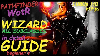Pathfinder: WotR - All Wizard SubClasses Starting Builds - Beginner's Guide [2021] [1080p HD]