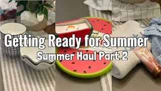 NEW🍓GETTING READY FOR SUMMER AND SUMMER HAUL PART 2
