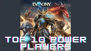 Evony Top 10 Overall Power Players!