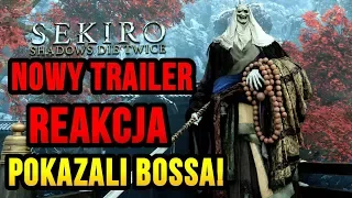 Sekiro: Shadows Die Twice - NOWY TRAILER 🔥(Reakcja na BOSSA)