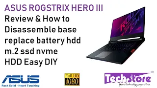 ASUS ROG STRIX Hero III : Review & How to Disassemble the base upgrade ram m.2 nvme ssd hdd easy diy