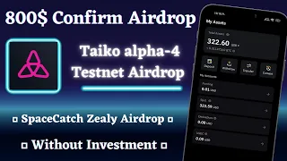 Taiko Confirm Testnet Airdrop | Taiko alpha-3 and alpha-4 Tutorial Video | Spacecatch Zealy Airdrop