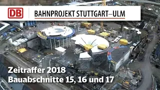 Hauptbahnhof Stuttgart: Bau der neuen Bahnsteighalle (BA15+16) - Zeitrafferfilm 2018