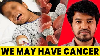 We may have Cancer 😧 | DKMS | Madan Gowri | Tamil | MG