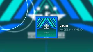 Miishu - Voices In My Head (Radio Edit)