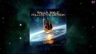 Talla 2XLC - Follow The Meteor (Original Mix) [TECHNOCLUB RETRO]