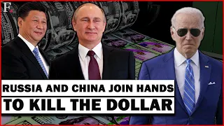 It’s Russia and China versus the American Dollar