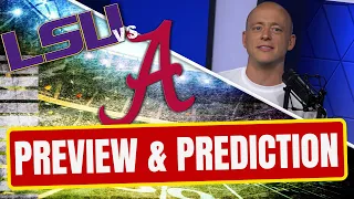 LSU vs Alabama - Preview & Prediction (Late Kick Cut)