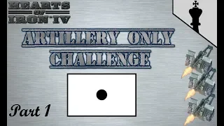 HOI4 - Artillery Only Challenge! - Part 1