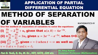 Method of Separation of Variables | Application of Partial Differential Equation | Separable PDE