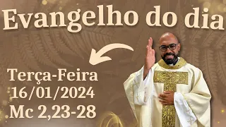 EVANGELHO DO DIA – 16/01/2024 - HOMILIA DIÁRIA – LITURGIA DE HOJE - EVANGELHO DE HOJE -PADRE GUSTAVO