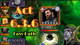 Act 6.3.6 Easy path initial completion #mcoc