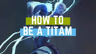 How to get started as a Titan.