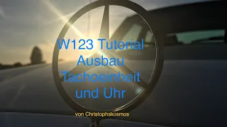Mercedes W123 Oldtimer Tutorial Tachoeinheit / Uhr Aus-und Einbau (DIY)von Christophskosmos