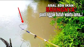 MANCING IKAN BAUNG" kalau ada ikan baungnya pasti nggak lama.!!