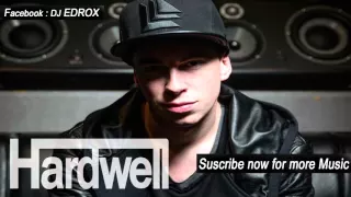 Hardwell - Best of MEGAMIX - Mejores canciones - Best songs 2015-2016