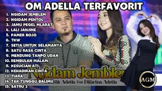 ADELLA  DIFARINA INDRA FT FENDIK ADELLA - NGIDAM JEMBLEM - NGIDAM PENTOL -  FULL ALBUM TERBARU