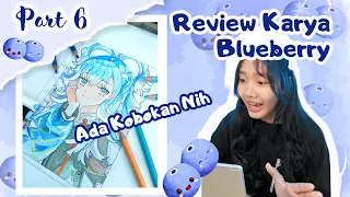 Review Karya Blueberry [ Part 6 ]