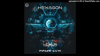 Lexxus & Inner-Lux - Hexagon