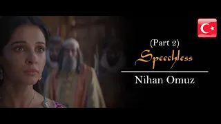 (Extended Scene] Speechless (2 parts) - Turkish