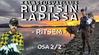 KALASTUSVAELLUS RUOTSIN LAPISSA | RITSEM | OSA 2/2