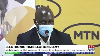 E-Levy: Mobile Money Ltd. assures of moves to mitigate burden - Business Live on Joy News (29-3-22)