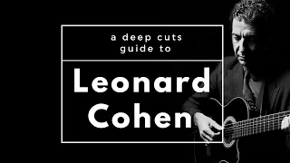 A Guide to LEONARD COHEN