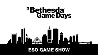 Bethesda Game Days 2020 - ESO Game Show