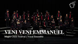 Veni Veni Emmanuel - Magee Choir Festival