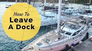 How To Leave A Dock - The Easy Way