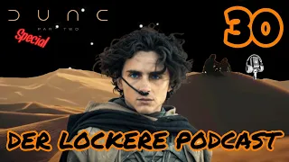 Dune, Dune, Dune [DUNE-Special] (mit Lunis) | Der lockere Podcast #30