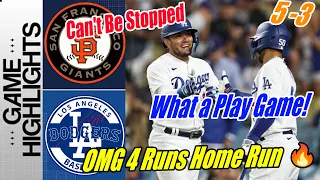 LA Dodgers vs SF Giants Today Highlights | OMG 4 Runs Home Run [Can't Be Stopped 🔥] | MLB Highlights