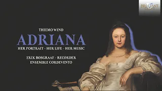 Adriana: Her Portrait, Her Life, Her Music