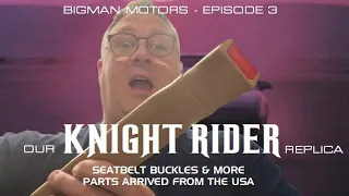 NOS Knight Rider KITT replica seat belt buckles, T top seals & more - BMM EP.3