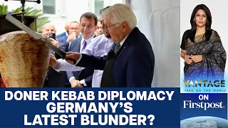 German Prez Tries "Doner Kebab Diplomacy" in Turkiye: Creative or Cringe?| Vantage with Palki Sharma